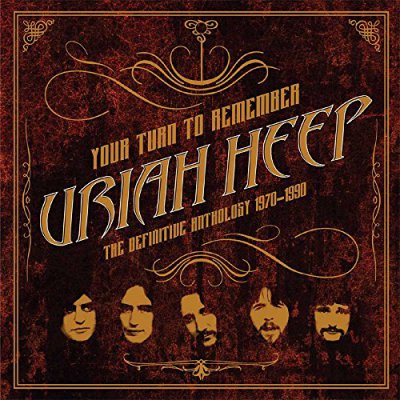 CD Shop - URIAH HEEP YOUR TURN TO REMEMBER: THE DEFINITIVE ANTHOLOGY 1970-1990