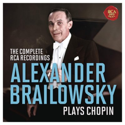 CD Shop - CHOPIN, FREDERIC Alexander Brailowsky Plays Chopin - The Complete RCA Recordings