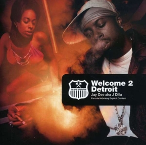 CD Shop - JAY DEE WELCOME TO DETROIT