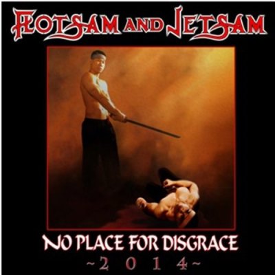 CD Shop - FLOTSAM AND JETSAM NO PLACE FOR DISGRACE