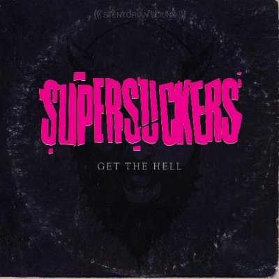 CD Shop - SUPERSUCKERS GET THE HELL