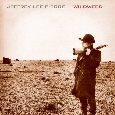 CD Shop - PIERCE, JEFFREY LEE WILDWEED