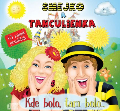 CD Shop - SMEJKO A TANCULIENKA KDE BOLO, TAM BOLO...
