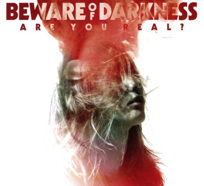 CD Shop - BEWARE OF DARKNESS ARE YOU REAL ?