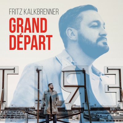CD Shop - KALKBRENNER, FRITZ GRAND DEPART
