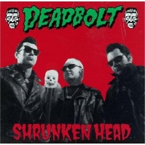 CD Shop - DEADBOLT SHRUNKEN HEAD
