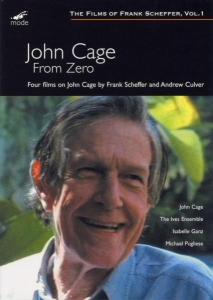 CD Shop - CAGE, JOHN FROM ZERO - FOUR FILMS ON JOHN CAGE BY FRANK SCHEFFER
