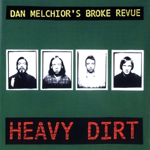 CD Shop - MELCHIOR, DAN HEAVY DIRT