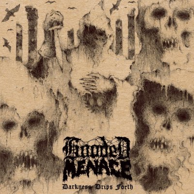 CD Shop - HOODED MENACE DARKNESS DRIPS FORTH