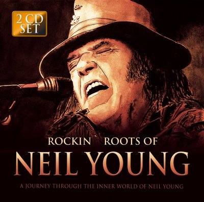 CD Shop - YOUNG, NEIL.=TRIB= ROCKIN ROOTS OF NEIL YOUNG
