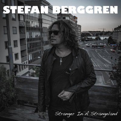 CD Shop - BERGGREN, STEFAN STRANGER IN A STRANGE