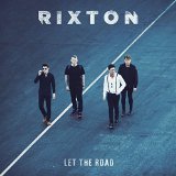 CD Shop - RIXTON LET THE ROAD