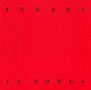 CD Shop - FUGAZI 13 SONGS