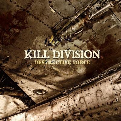 CD Shop - KILL DIVISION DESTRUCTIVE FORCE LTD.