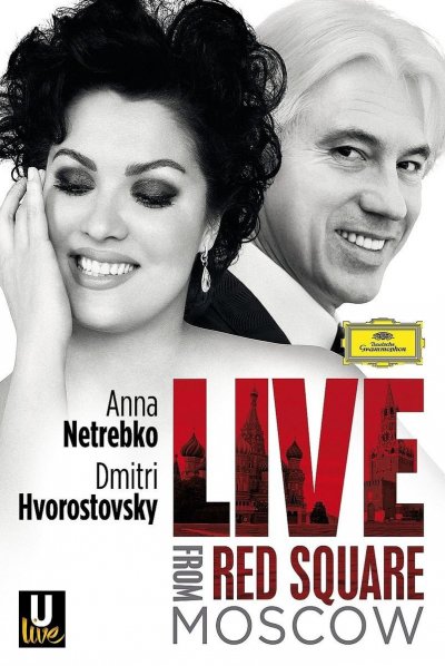 CD Shop - NETREBKO/HVOROSTOVSKY LIVE FROM RED SQUARE