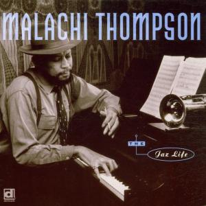 CD Shop - THOMPSON, MALACHI THE JAZ LIFE