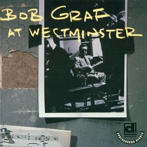 CD Shop - GRAF, BOB AT WESTMINSTER