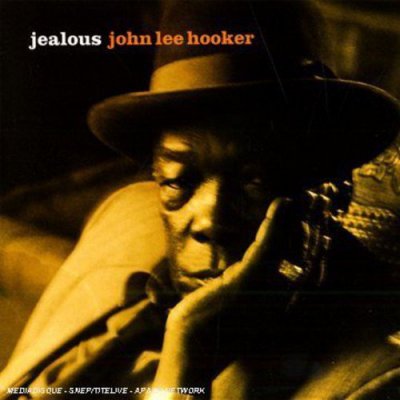 CD Shop - HOOKER JOHN LEE JEALOUS