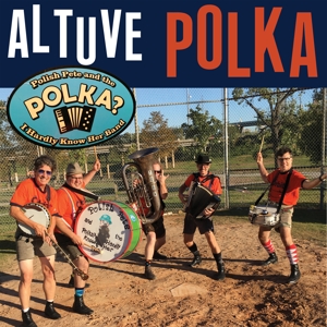 CD Shop - POLISH PETE & THE POLKA? ALTUVE POLKA