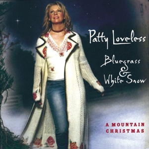 CD Shop - LOVELESS, PATTY BLUEGRASS & WHITE SNOW