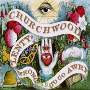 CD Shop - CHURCHWOOD PLENTY WRONG TO GO AWRY
