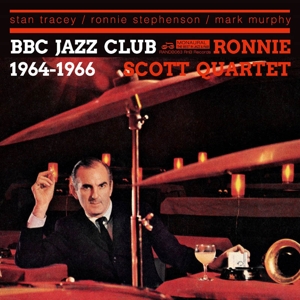 CD Shop - SCOTT, RONNIE -QUARTET- BBC JAZZ CLUB SESSIONS 1964-66