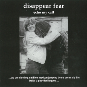 CD Shop - DISAPPEAR FEAR ECHO MY CALL