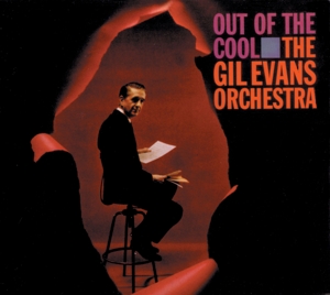 CD Shop - THE GIL EVANS ORCHESTRA OUT OF THE COOL