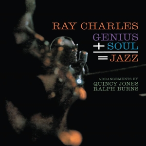 CD Shop - CHARLES, RAY GENIUS + SOUL = JAZZ