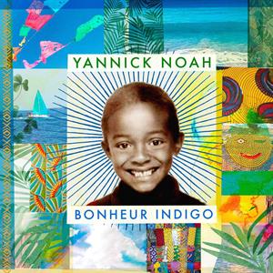 CD Shop - NOAH, YANNICK Bonheur indigo