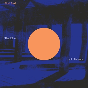 CD Shop - ELORI SAXL BLUE OF DISTANCE
