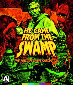 CD Shop - MOVIE HE CAME FROM THE SWAMP - THE WILLIAM GREFE COLLECTION