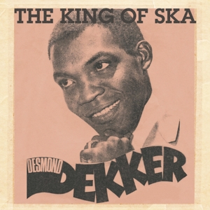 CD Shop - DEKKER, DESMOND KING OF SKA
