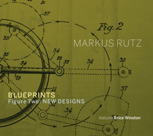 CD Shop - RUTZ, MARKUS BLUEPRINTS - FIGURE TWO: NEW DESIGNS
