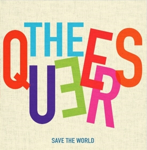 CD Shop - QUEERS SAVE THE WORLD