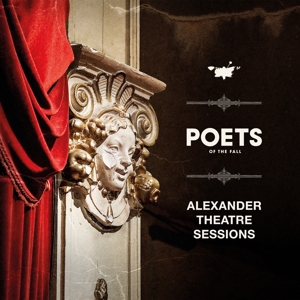 CD Shop - POETS OF THE FALL ALEXANDER THEATRE SESSIONS