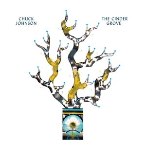 CD Shop - JOHNSON, CHUCK CINDER GROVE