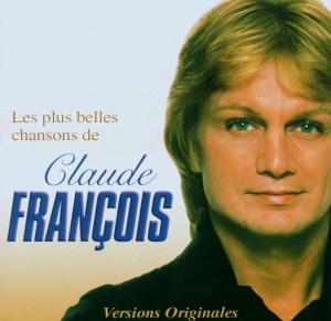 CD Shop - FRANCOIS, CLAUDE Les Plus Belles Chansons De Claude François