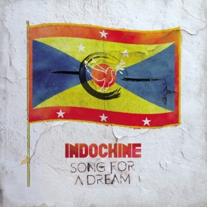 CD Shop - INDOCHINE Song for a Dream