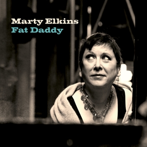 CD Shop - ELKINS, MARTY FAT DADDY