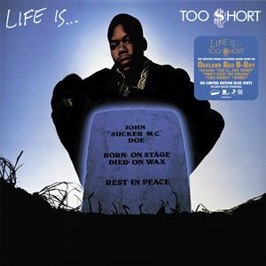 CD Shop - TOO $HORT LIFE IS TOO SHORT