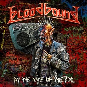 CD Shop - BLOODBOUND IN THE NAME OF METAL
