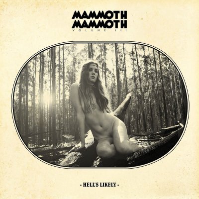 CD Shop - MAMMOTH MAMMOTH VOLUME III-HELL\