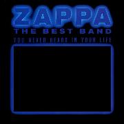 CD Shop - ZAPPA FRANK THE BEST BAND YOU NEVER HEARD IN YOUR LIFE