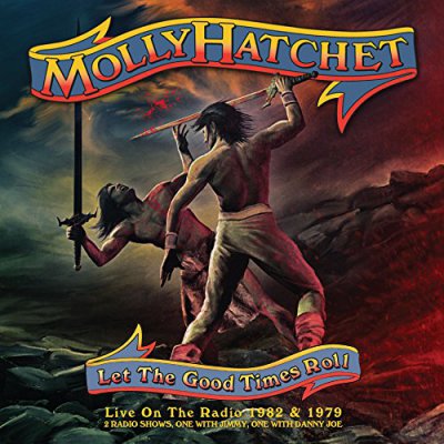 CD Shop - MOLLY HATCHET LET THE GOOD TIMES ROLL