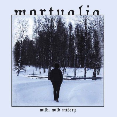 CD Shop - MORTUALIA WILD WILD MISERY