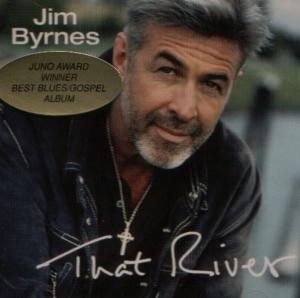 CD Shop - BYRNES, JIM THAT RIVER