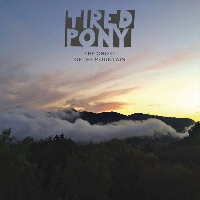 CD Shop - TIRED PONY GHOST OF THE MOUNTAIN