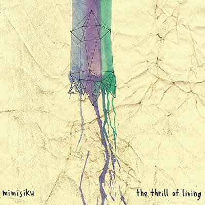 CD Shop - MIMISIKU THE THRILL OF LIVING