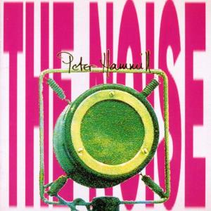 CD Shop - HAMMILL, PETER THE NOISE